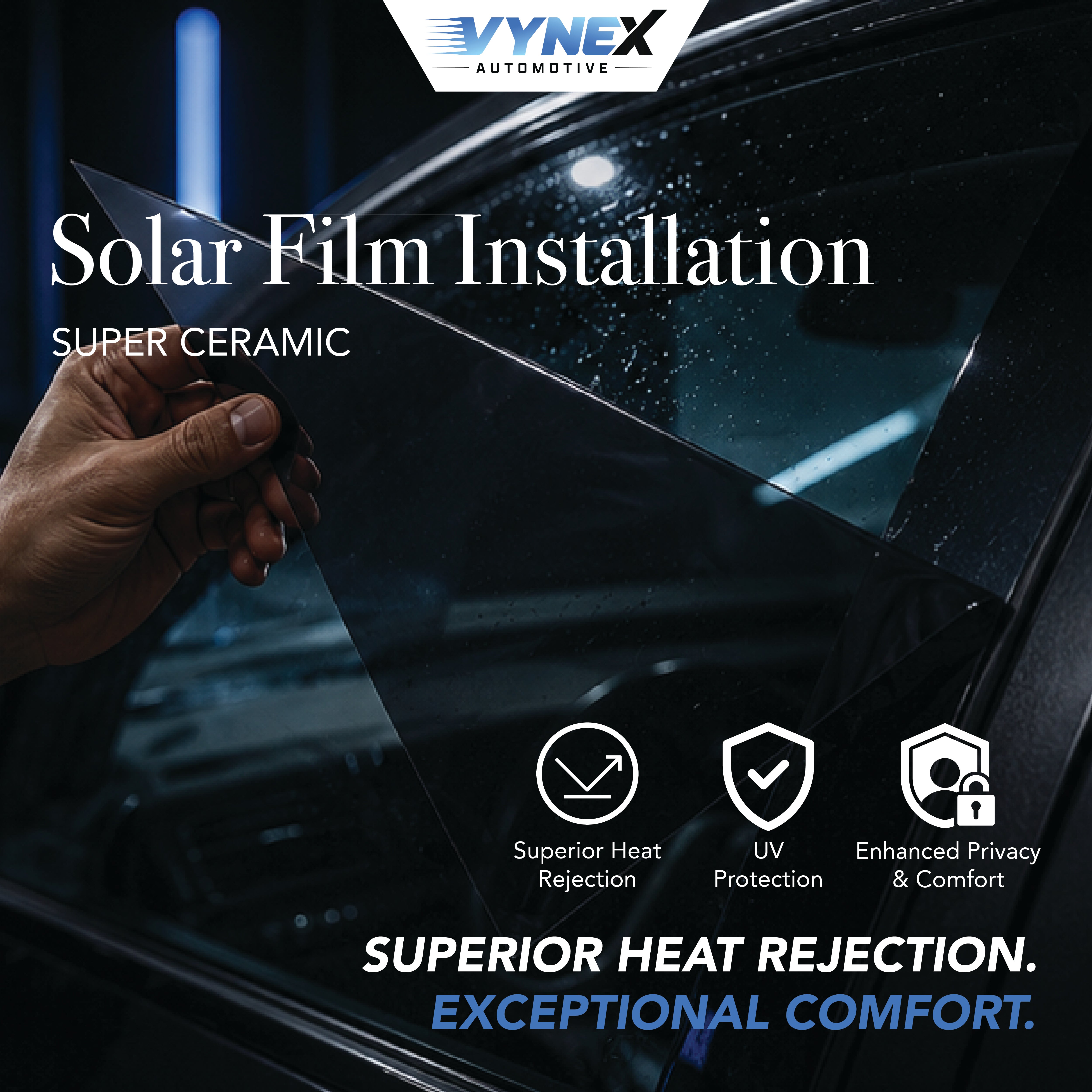 Vynex Super Ceramic Series Solar Film