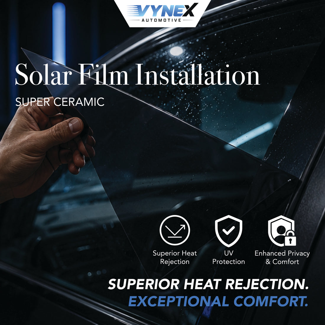 Vynex Super Ceramic Series Solar Film